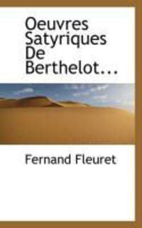 Produktbild: Oeuvres Satyriques de Berthelot...