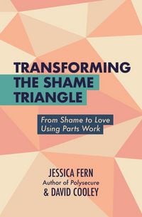 Produktbild: Transforming the Shame Triangle