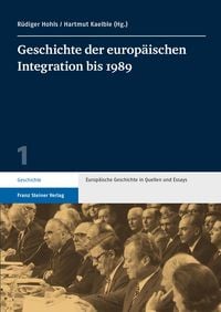 Produktbild: Geschichte der europ&auml;ischen Integration bis 1989