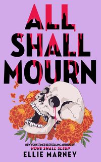 Produktbild: All Shall Mourn (None Shall Sleep Sequence, #3)