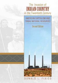 Produktbild: The Invasion of Indian Country in the Twentieth Century