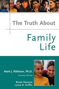 Produktbild: Despres, R:  The Truth About Family Life