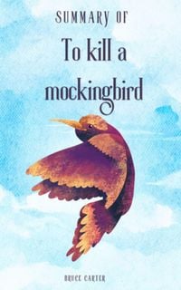 Produktbild: Summary Of To Kill A Mockingbird
