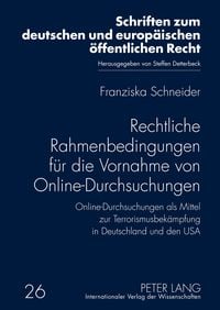 Produktbild: Rechtliche Rahmenbedingungen fuer die Vornahme von Online-Durchsuchungen