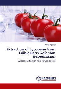 Produktbild: Extraction of Lycopene from Edible Berry Solanum lycopersicum