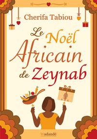 Produktbild: Le No&euml;l Africain de Zeynab