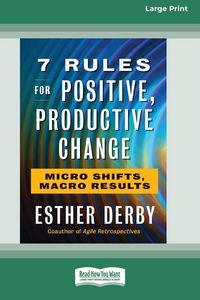 Produktbild: 7 Rules for Positive, Productive Change
