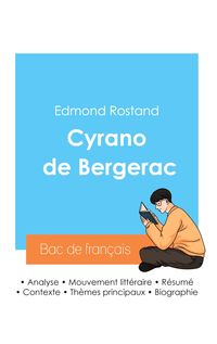 Bild vom Artikel Réussir son Bac de français 2024 : Analyse de Cyrano de Bergerac d'Edmond Rostand vom Autor Edmond Rostand
