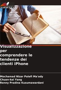 Produktbild: Visualizzazione per comprendere le tendenze dei clienti iPhone