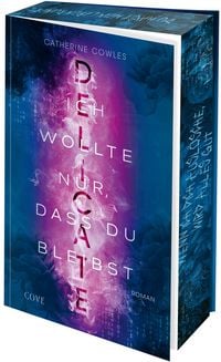 Produktbild DELICATE. Ich wollte nur, dass du bleibst (Sparrow Falls 2)