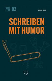 Produktbild: Werkzeug: Schreiben mit Humor
