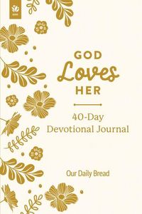 Produktbild: God Loves Her 40-Day Devotional Journal
