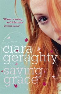 Bild vom Artikel Saving Grace vom Autor Ciara Geraghty