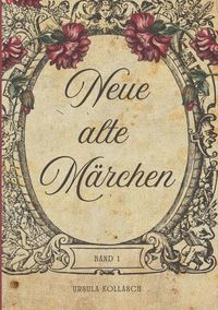 Produktbild: Neue alte M&auml;rchen