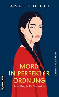 Produktbild: Mord in perfekter Ordnung - Jules Gesp&uuml;r f&uuml;r Symmetrie