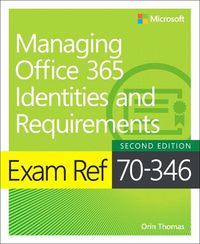 Produktbild: Exam Ref 70-346 Managing Office 365 Identities and Requirements