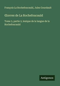 Produktbild: &iquest;uvres de La Rochefoucauld