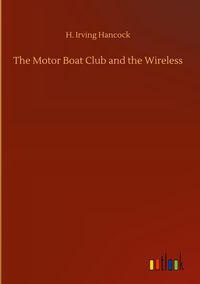 Produktbild: The Motor Boat Club and the Wireless