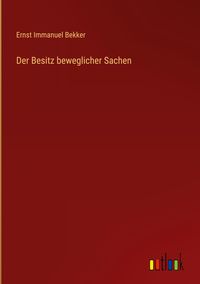 Produktbild: Der Besitz beweglicher Sachen