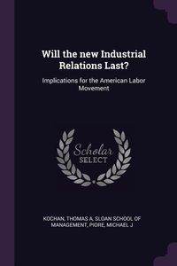 Produktbild: Will the new Industrial Relations Last?