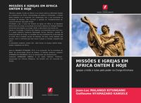 Produktbild: Miss&otilde;es E Igrejas Em &Aacute;frica Ontem E Hoje