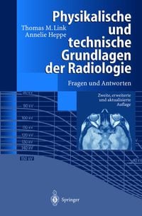 Produktbild: Physikalische und technische Grundlagen der Radiologie