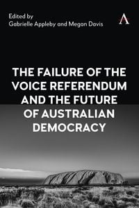 Produktbild: The Failure of the Voice Referendum and the Future of Australian Democracy