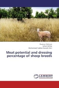 Produktbild: Rehman, S: Meat potential and dressing percentage of sheep b