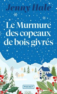 Produktbild: Le murmure des copeaux de bois givr&eacute;s