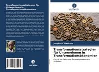 Produktbild: Transformationsstrategien f&uuml;r Unternehmen in Transformations&ouml;konomien
