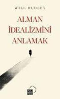 Produktbild: Alman Idealizmini Anlamak