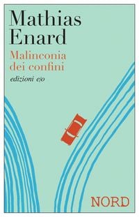 Produktbild: Malinconia dei confini. Nord