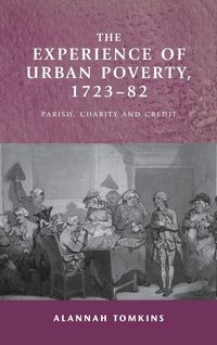 Produktbild: The experience of urban poverty, 1723-82