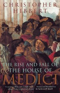 Produktbild: The Rise and Fall of the House of Medici