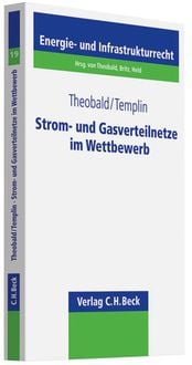 Produktbild: Schriftenreihe Energie- und Infrastrukturrecht / Strom- und Gasverteilnetze im Wettbewerb