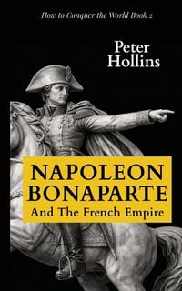 Produktbild: Napoleon Bonaparte and the French Empire