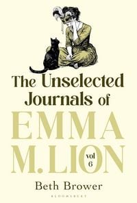 Produktbild: The Unselected Journals of Emma M. Lion, vol. 6
