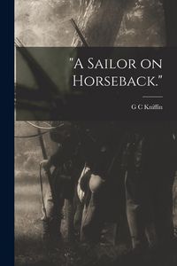 Produktbild: "A Sailor on Horseback."