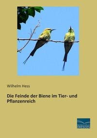 Produktbild: Die Feinde der Biene im Tier- und Pflanzenreich