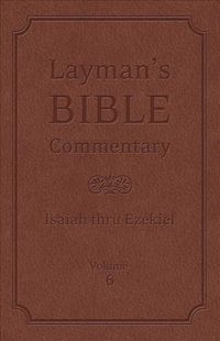 Produktbild: Layman's Bible Commentary Vol. 6: Isaiah Thru Ezekiel