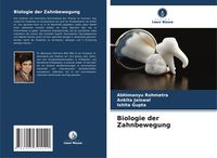 Produktbild: Biologie der Zahnbewegung