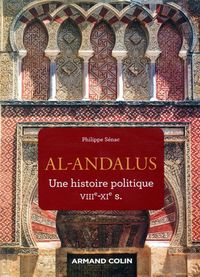 Produktbild: Al- Andalus : une histoire politique, VIIIe-XIe s.