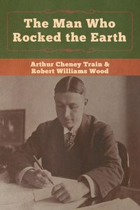 Produktbild: The Man Who Rocked the Earth