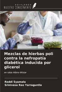 Produktbild: Mezclas de hierbas poli contra la nefropat&iacute;a diab&eacute;tica inducida por glicerol