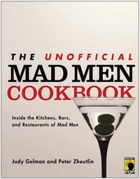 Produktbild: The Unofficial Mad Men Cookbook