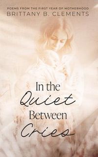 Produktbild: In the Quiet Between Cries