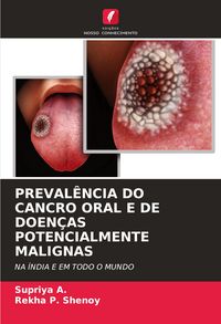 Produktbild: Preval&ecirc;ncia Do Cancro Oral E De Doen&ccedil;as Potencialmente Malignas