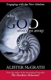 Bild vom Artikel Why God Won't Go Away vom Autor Alister McGrath