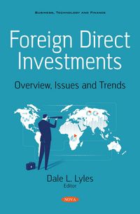 Produktbild: Foreign Direct Investments: Overview, Issues and Trends