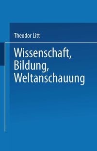 Produktbild: Wissenschaft Bildung Weltanschauung